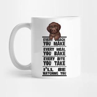 Labrador Dog Every Snack You Make Mug